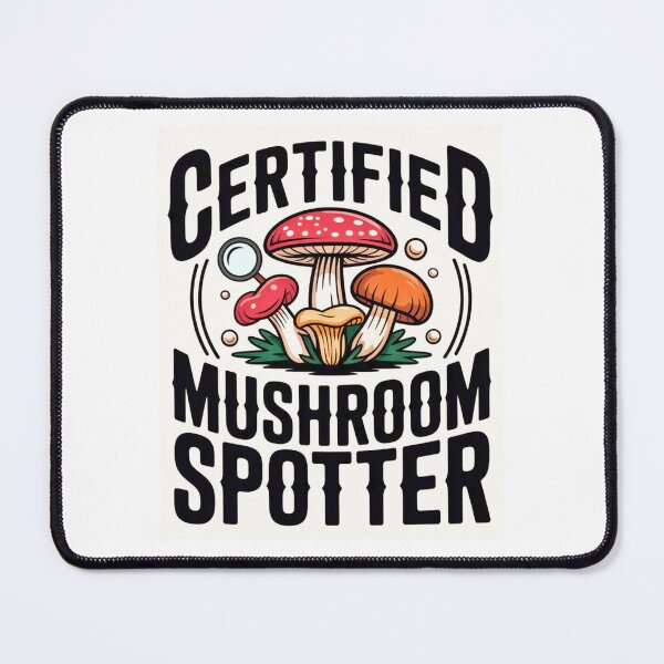 Item preview, Certified Mushroom Spotter designed and sold by Agu210.