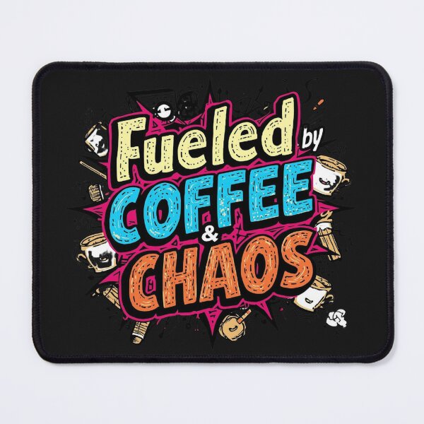 Item preview, Fueled by Coffee & Chaos designed and sold by Zakrytos ★★★★★.