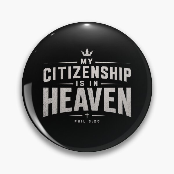 Item preview, “My Citizenship Is in Heaven” Philippians 3:20 Minimalist Faith Shirt designed and sold by Vreeke Outfitters.