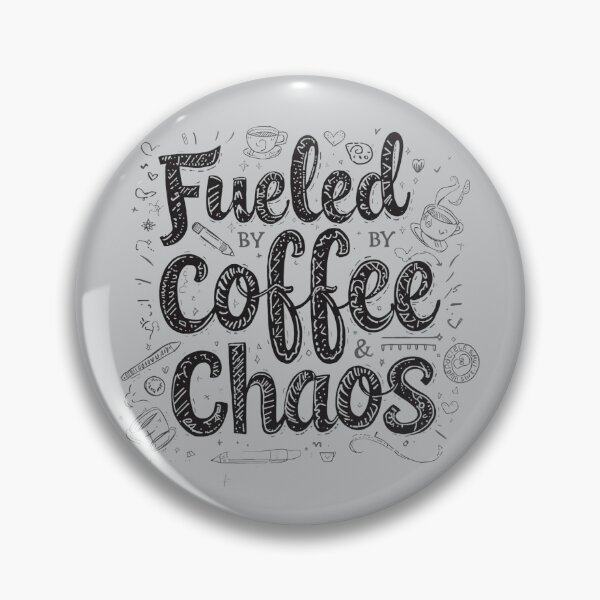 Item preview, Fueled by Coffee Chaos designed and sold by Zakrytos ★★★★★.
