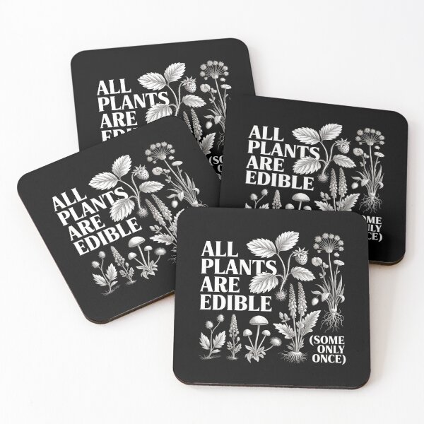 Aperçu de l'œuvre All Plants are Edible Some Only Once Funny Plant Quote créée et vendue par ZACK ART.