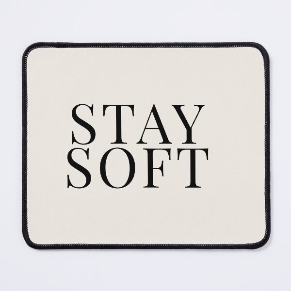 Item preview, Stay Soft Minimalist Typography  designed and sold by BestVarieties.