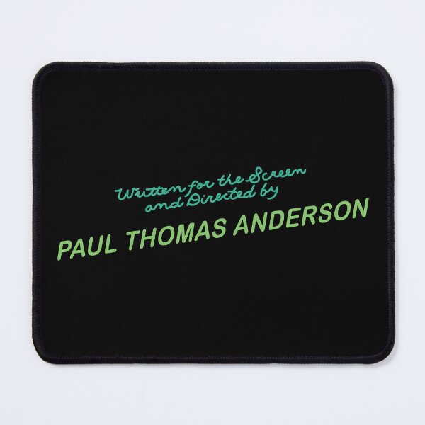 Item preview, written for the screen and directed by paul thomas anderson designed and sold by remerasnerdas.