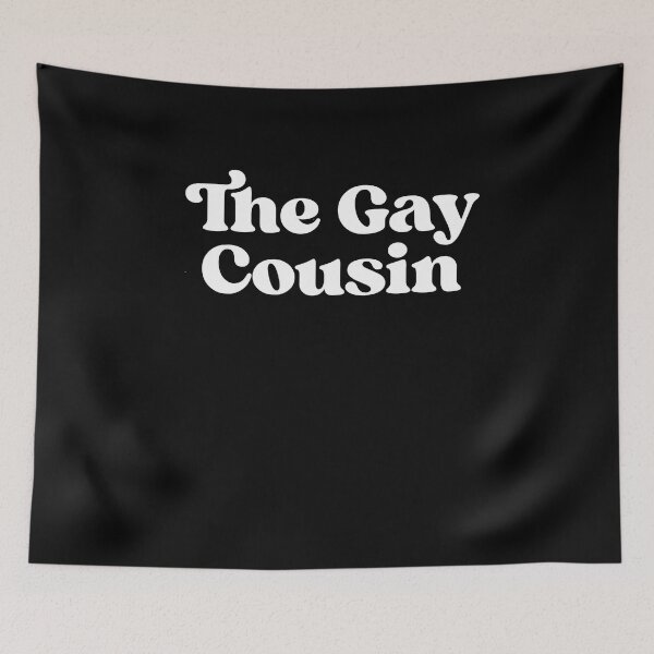 Item preview, The Gay Cousin designed and sold by BritySpear.