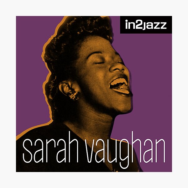 Sarah Vaughan - In2 Jazz Photographic Print