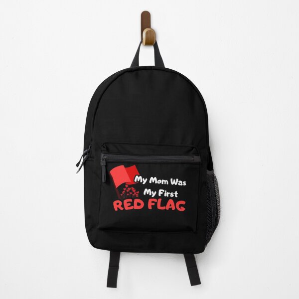 Item preview, Mom Was My First Red Flag Mommy Issues Funny Sarcastic Quote  designed and sold by Fitswear.