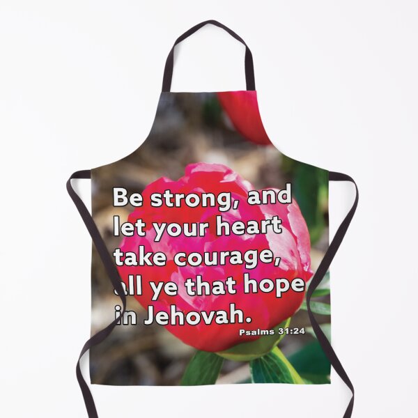 Item preview, Psalms 31:24 Be Strong Take Courage - Peony Photograph designed and sold by InsprtnlArtbyDP.