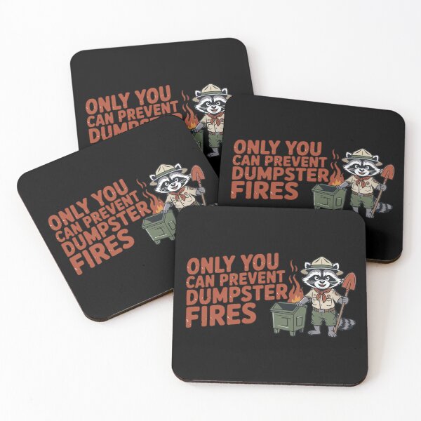 Item preview, Only You Can Prevent Dumpster Fires designed and sold by Naitsebas.