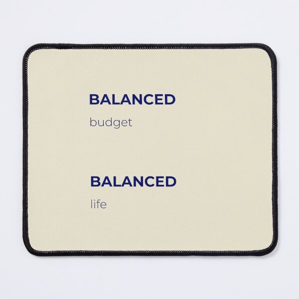 Item preview, BALANCED budget BALANCED life | Financial Freedom Quote | Minimalist Design designed and sold by BalancedCoNL.