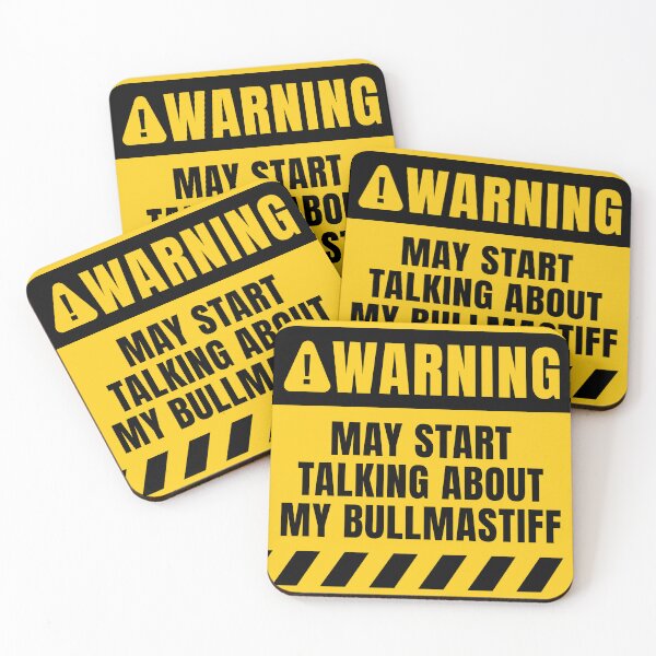 Item preview, Funny Bullmastiff Owner Warning Sign Dog Lover Quote designed and sold by MaryAller.