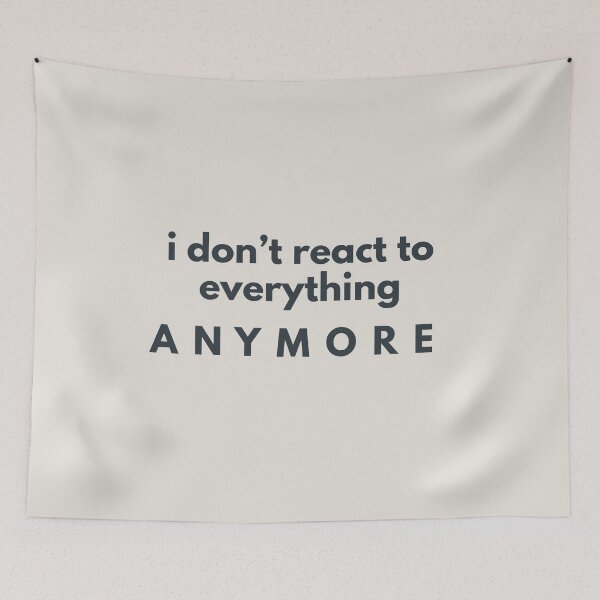 Item preview, I Don’t React to Everything Anymore Minimalist Quote Shirt Calm Mindset Design designed and sold by Minimalist Typography.