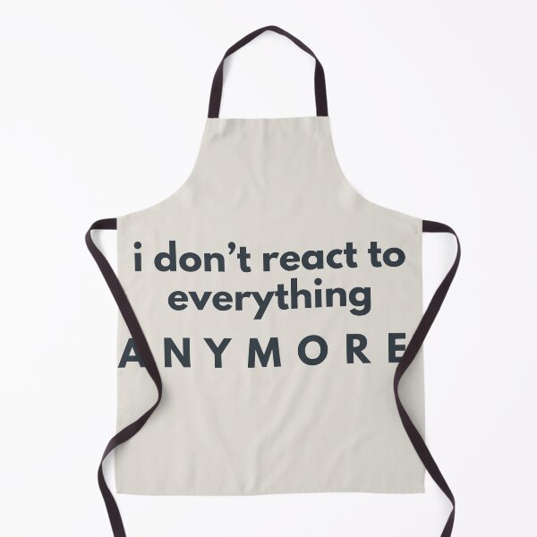 Item preview, I Don’t React to Everything Anymore Minimalist Quote Shirt Calm Mindset Design designed and sold by Minimalist Typography.