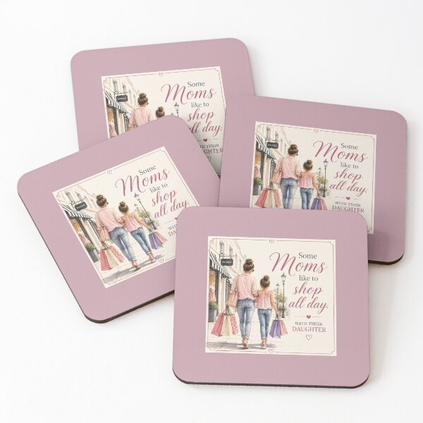 Item preview, Some Moms Like to Shop All Day with Their Daughter — Mother Daughter Gift | Shopping Day Mom Design designed and sold by Novel Works Studio.