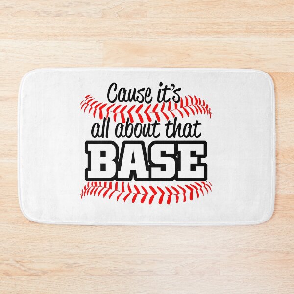 Item preview, It's All About That Base - Funny Baseball and Softball Gifts for Player and Coach designed and sold by merkraht.