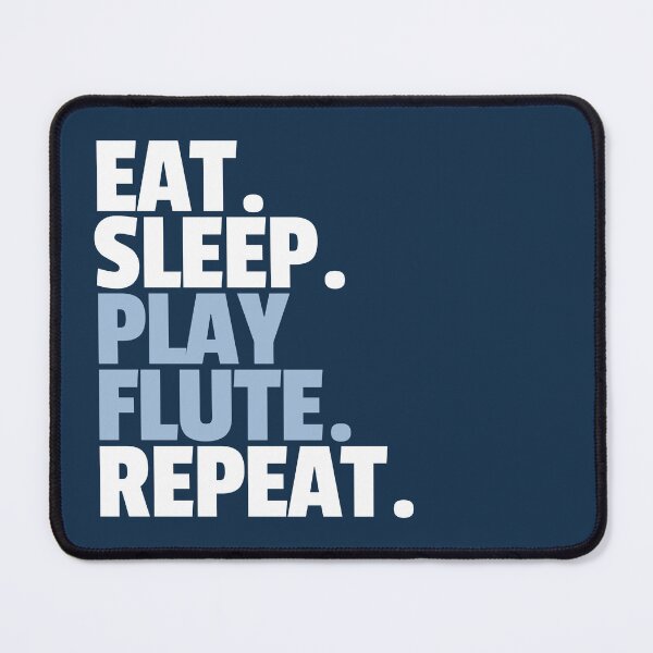 Item preview, Eat Sleep Play Flute Repeat Funny Flutist Quote designed and sold by MaryAller.