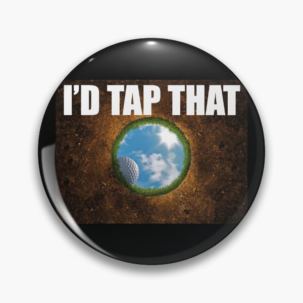Item preview, I'd Tap That Golf Ball in the Hole - Funny Golfing Gifts for the Avid Golfer for Dad & Mom designed and sold by merkraht.