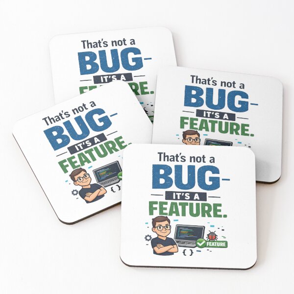 Item preview, Not a Bug It’s a Feature Funny Coding Design designed and sold by CoolTShirtDesign.