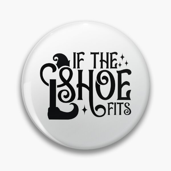 Item preview, If The Shoe Fits - Funny Spooky Festive Witch Halloween Gift designed and sold by FuzionRaptor.