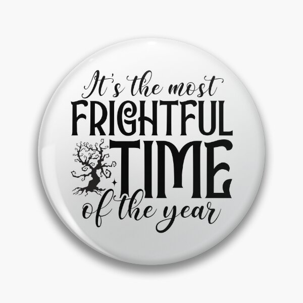 Item preview, Most Frightful Time Of The Year - Funny Spooky Festive Halloween Gift designed and sold by FuzionRaptor.