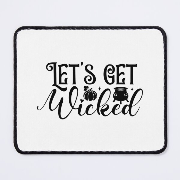 Item preview, Let's Get Wicked - Funny Spooky Festive Witch Halloween Party Gift designed and sold by FuzionRaptor.