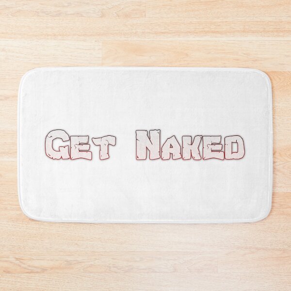 Item preview, Get Naked - Funny Naturist and Nudist Gifts for Nudity Fun designed and sold by merkraht.