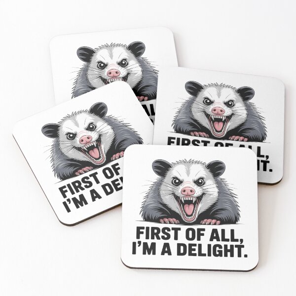 Item preview, First of All I'm a Delight – Funny Angry Opossum Meme Design designed and sold by ArcticFoxStudio.