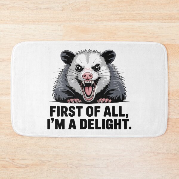 Item preview, First of All I'm a Delight – Funny Angry Opossum Meme Design designed and sold by ArcticFoxStudio.