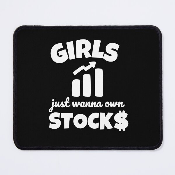 Item preview, Girls Just Wanna Own Stocks Funny Investing Quote Women designed and sold by DesignsVault.