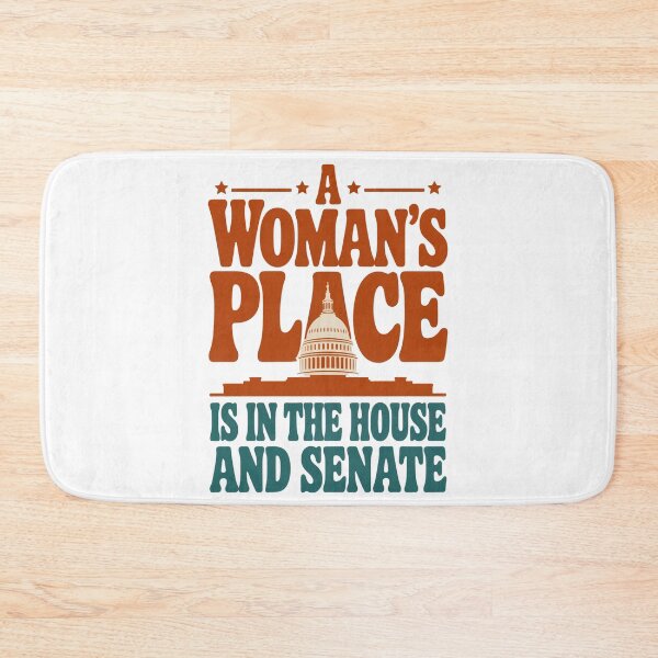 Item preview, A Woman's Place House and Senate Political designed and sold by techdave.