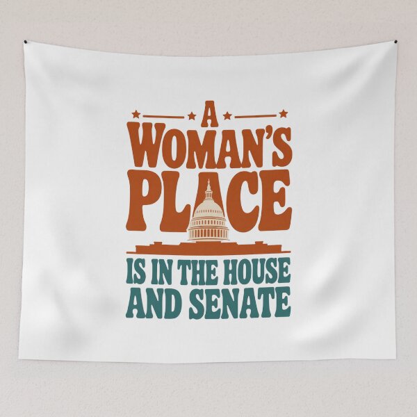 Item preview, A Woman's Place House and Senate Political designed and sold by techdave.