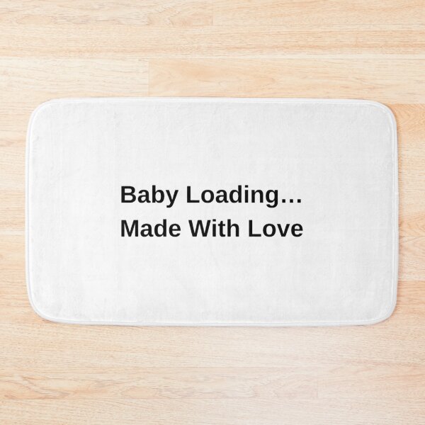 Item preview, Baby Loading… Made with Love – Cute Pregnancy & Newborn Design designed and sold by Byarasstudio.