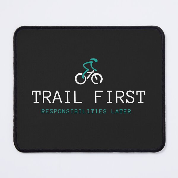 Item preview, Trail First Responsibilities Later - MTB Dad designed and sold by GreyTee.
