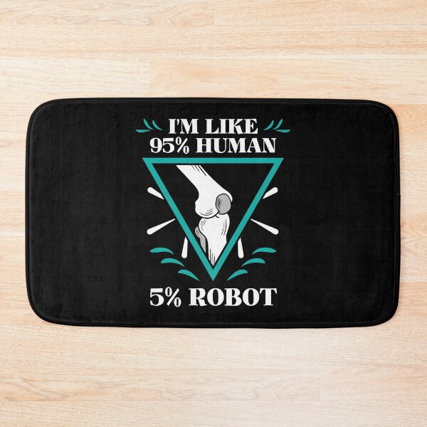 Item preview, I'm Like 95% Human 5 Robot, Gift For Knee Arthroplasty Warrior designed and sold by DoodleUrban.
