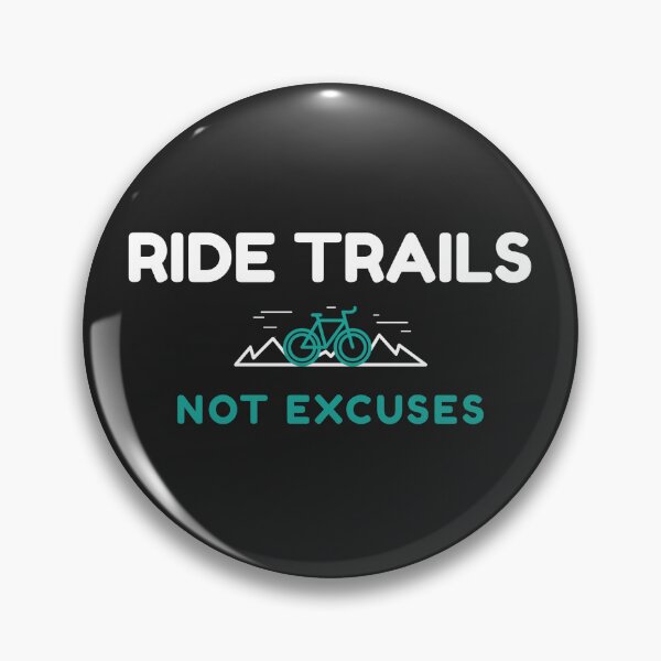 Item preview, Ride Trails Not Excuses - MTB Dad designed and sold by GreyTee.