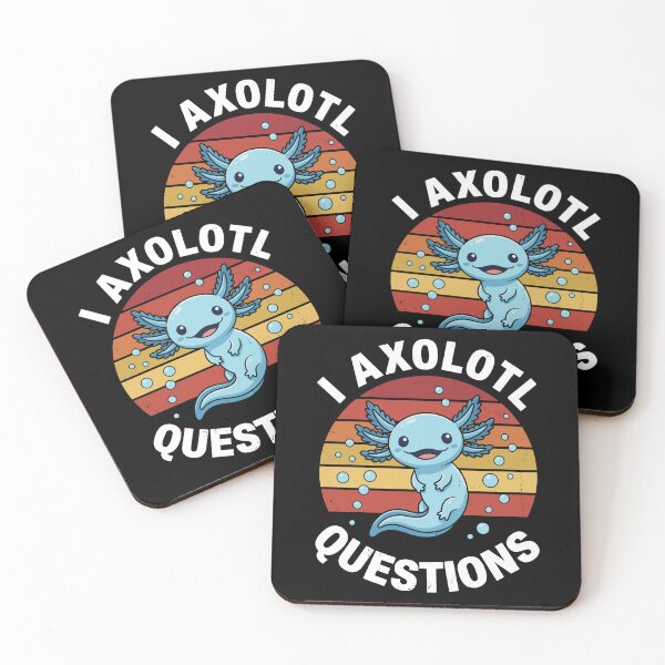 Item preview, I Axolotl Questions, Funny Cute Axolotl, You Axolotl Questions designed and sold by DoodleUrban.