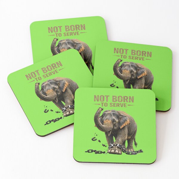 Item preview, NOT BORN TO SERVE – Elephant Liberation Awareness Design designed and sold by Pawethic Prints Studio.
