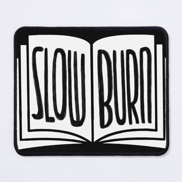 Item preview, Book trope, slow burn designed and sold by badlydrawnbabe.