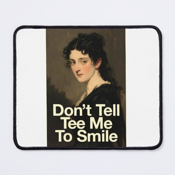 Item preview, Don't tell me to smile is a clear call for empowerment and resilience in a society that often stifles women's voices and stories designed and sold by SpaceartLilu.