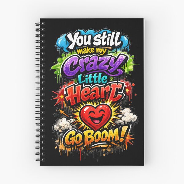 Item preview, You Still Make My Crazy Little Heart Go Boom! designed and sold by Wang Qi An.