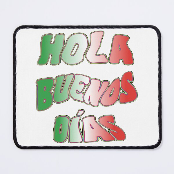 Item preview, Hola Buenos Dias - Hello Good Morning designed and sold by MSM Designs.