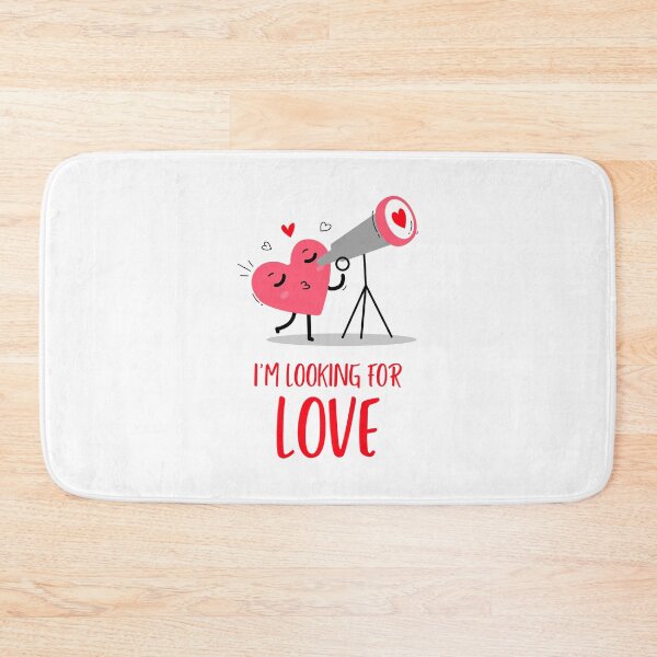 Item preview, I'M LOOKING FOR LOVE designed and sold by SavvyVacationer.