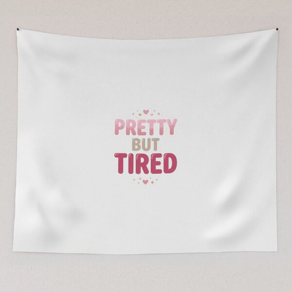 Item preview, Pretty But Tired Sticker | Funny Relatable Girl Aesthetic designed and sold by CutePlix.