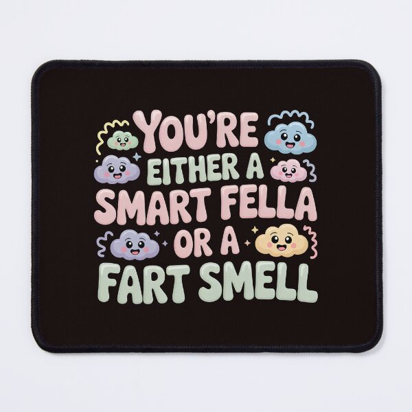 Item preview, You're Either A Smart Fella Or A Fart Smell Funny Pun Shirt – Humorous Phrase Wordplay Humor designed and sold by Redgiant87x.