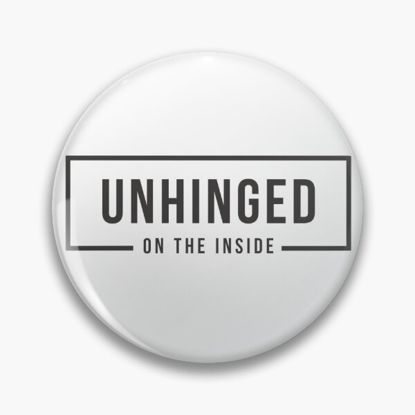 Item preview, Unhinged designed and sold by NervyNelly.