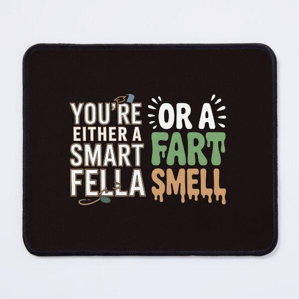 Item preview, You're Either A Smart Fella Or A Fart Smell Funny Pun Shirt – Fart Humor Wordplay Phrase designed and sold by Redgiant87x.