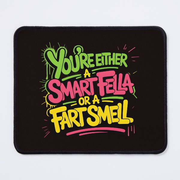 Item preview, You're Either A Smart Fella Or A Fart Smell Wordplay Humor Shirt – Funny Pun Fart Joke Tee designed and sold by Redgiant87x.