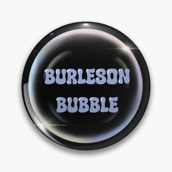 Item preview, Burleson Texas The “Burleson Bubble” Funny Town Meme designed and sold by Vileprint.