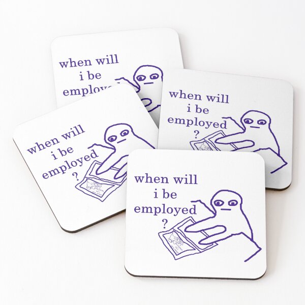 Item preview, when will i be employed? designed and sold by yugiohcerealbox.