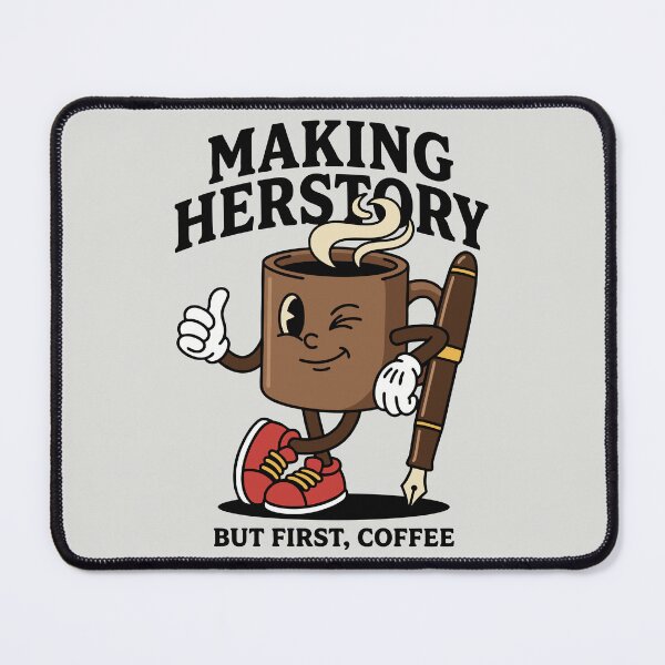 Item preview, Making Herstory Retro Coffee Mascot designed and sold by DigitalGlade.