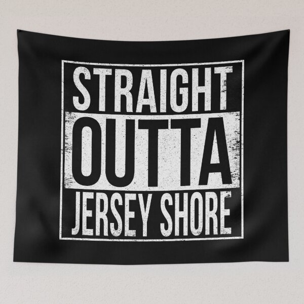 Item preview, STRAIGHT OUTTA JERSEY SHORE designed and sold by Bruiserstang.